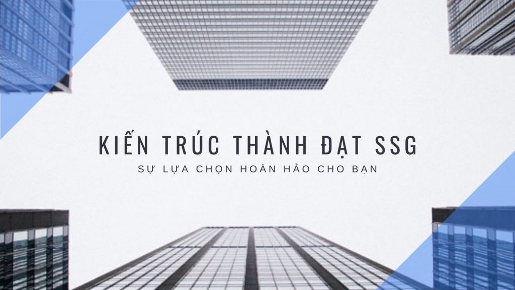 Kiến trúc Thành Đạt - CÔNG TY TNHH TM DV KIẾN TRÚC THÀNH ĐẠT SSG